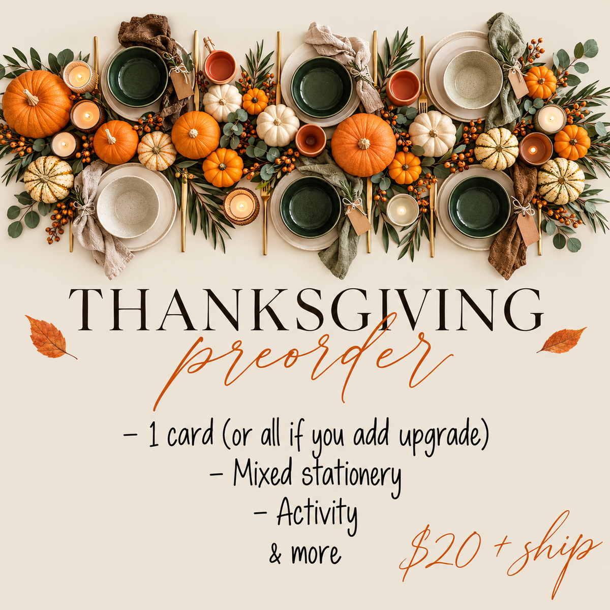 Thanksgiving PreOrder (shipping not included)