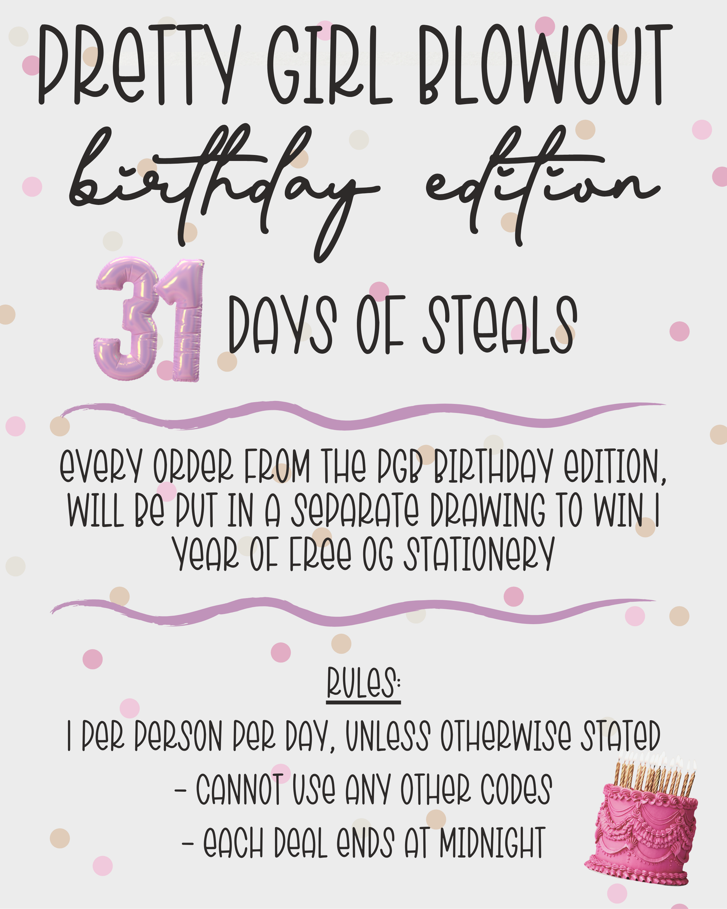 Pretty Girl Blowout (Birthday Edition - Day 4)