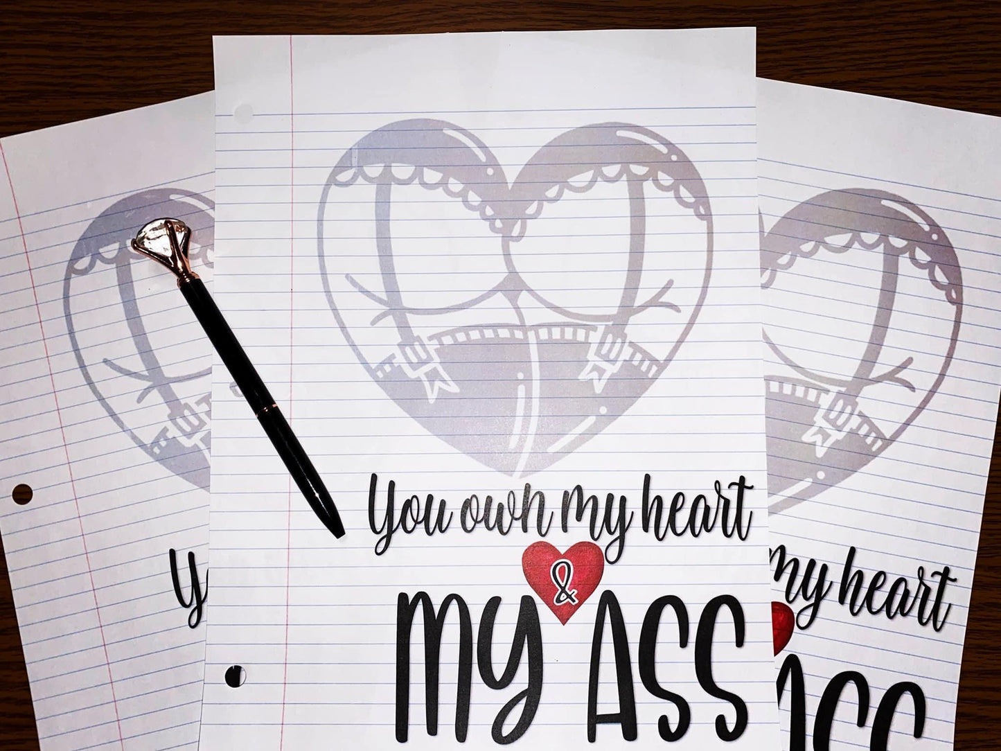 You own my heart & my a$$