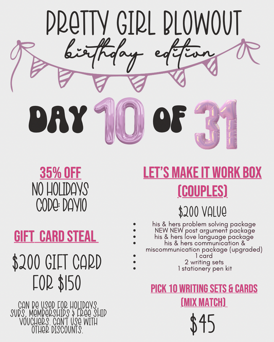 Pretty Girl Blowout (Birthday Edition - Day 10)