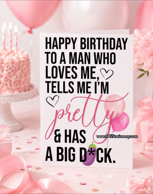 Happy Birthday To The Man Who Loves Me