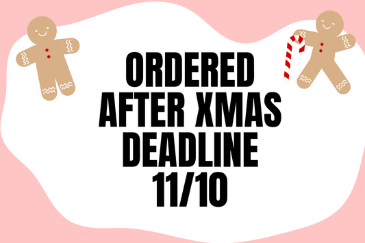 Ordered AFTER Christmas Deadline