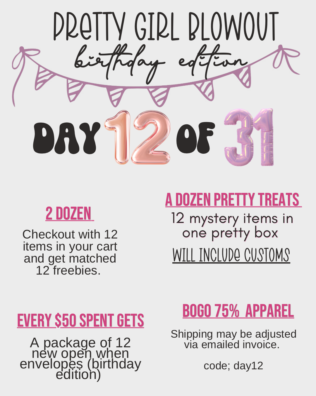 Pretty Girl Blowout (Birthday Edition - Day 12)