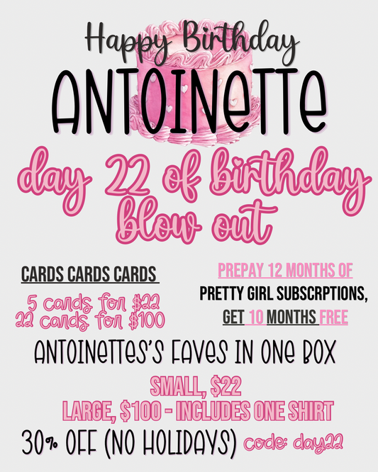 Pretty Girl Blowout (Birthday Edition - Day 22)