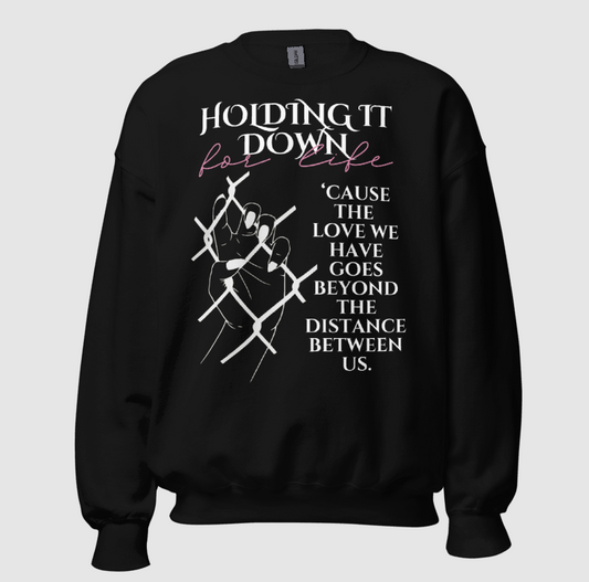 Holding It Down Sweatshirt