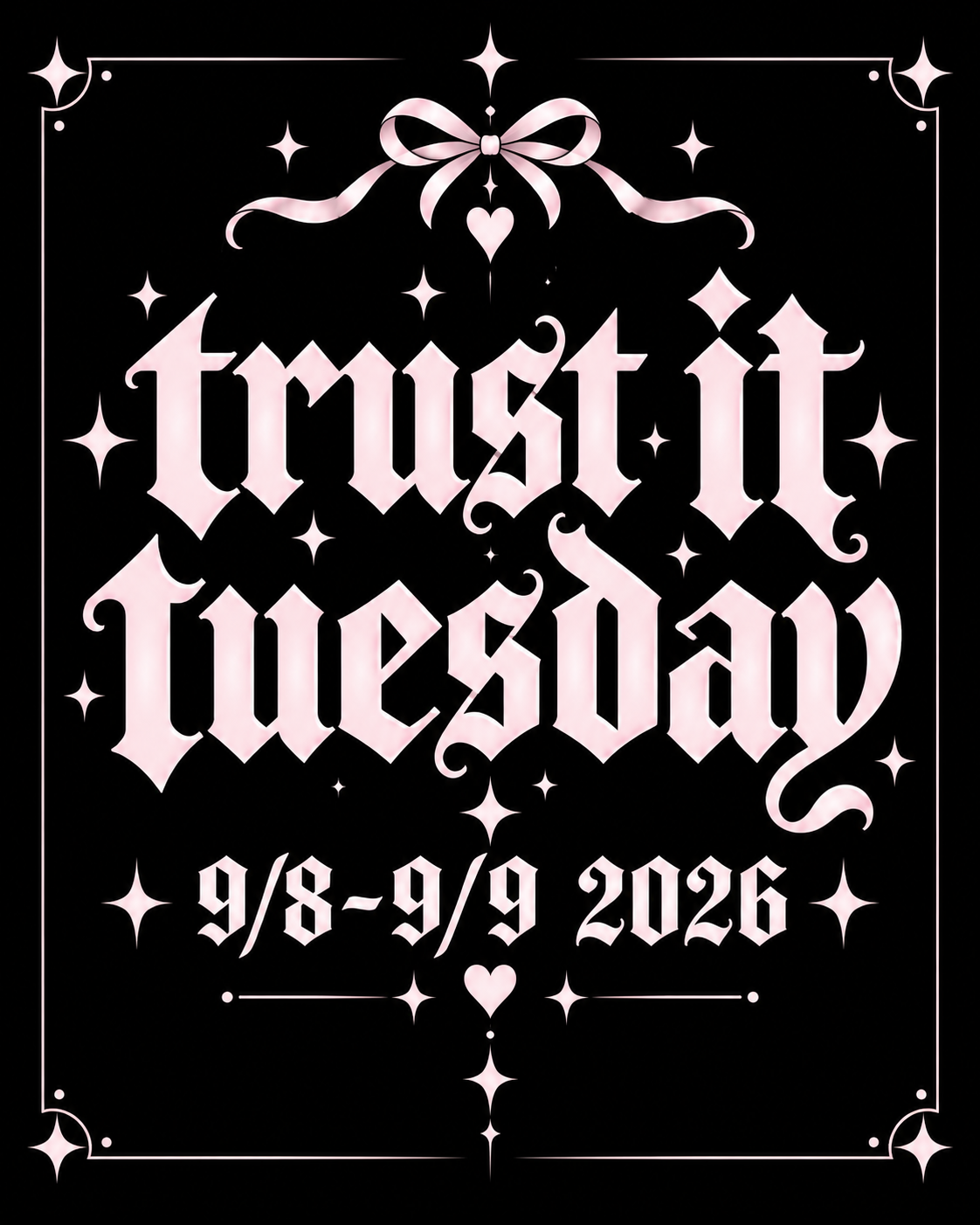 Trust it Tuesday (9/8-9/9)
