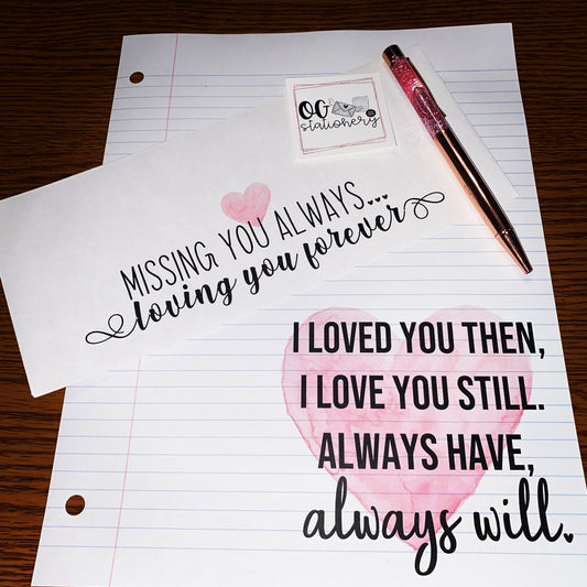 I loved you then/missing you always