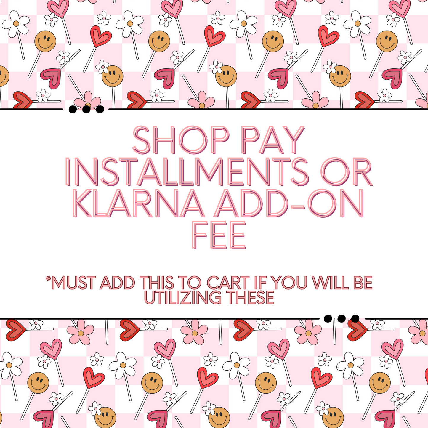 Shop Pay/Klarna Installments Fee